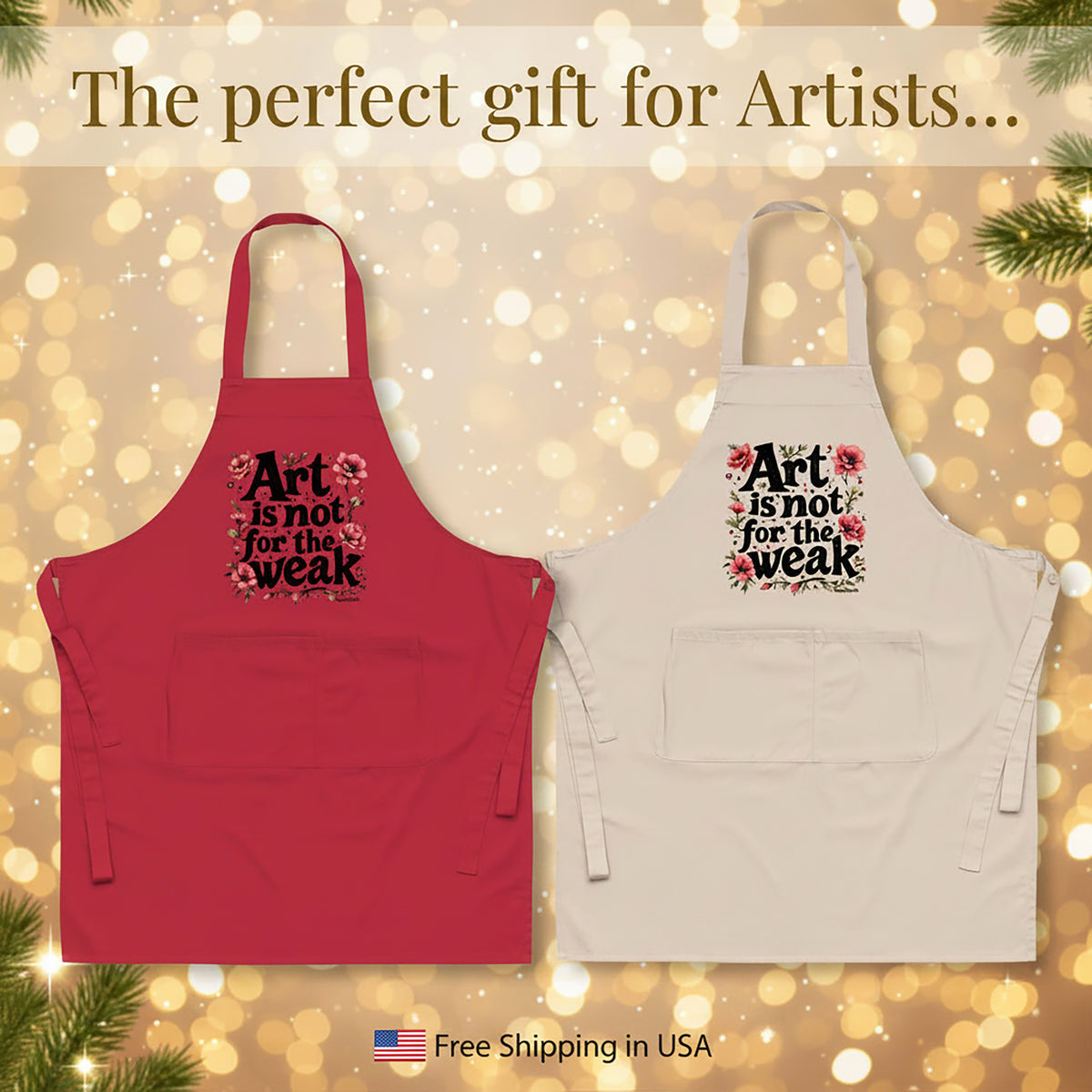 Art Is Not for the Weak – 100% Organic Cotton Artist Apron